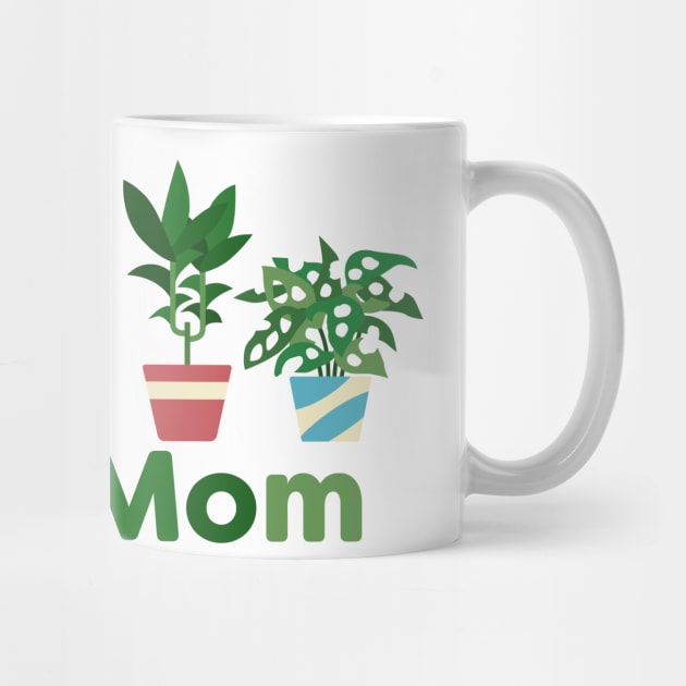 Plant Mom Design by Radradrad